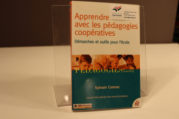 Apprendre avec les pédagogies coopératives : démarches et outils pour l'école