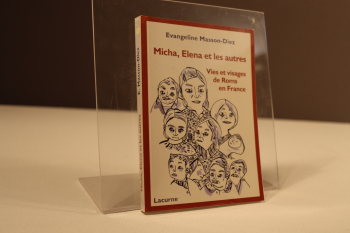 Micha, Elena et les autres : vies et visages de Roms en France