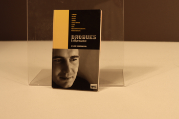 Drogues et dépendance : le livre d'information