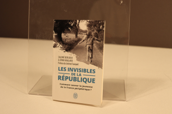 Les invisibles de la République : comment sauver la jeunesse de la France périphérique ?