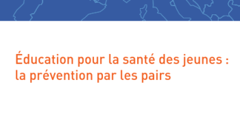Cahier de l'action N°43 / Éducation pour la santé des jeunes :  la prévention par les pairs 